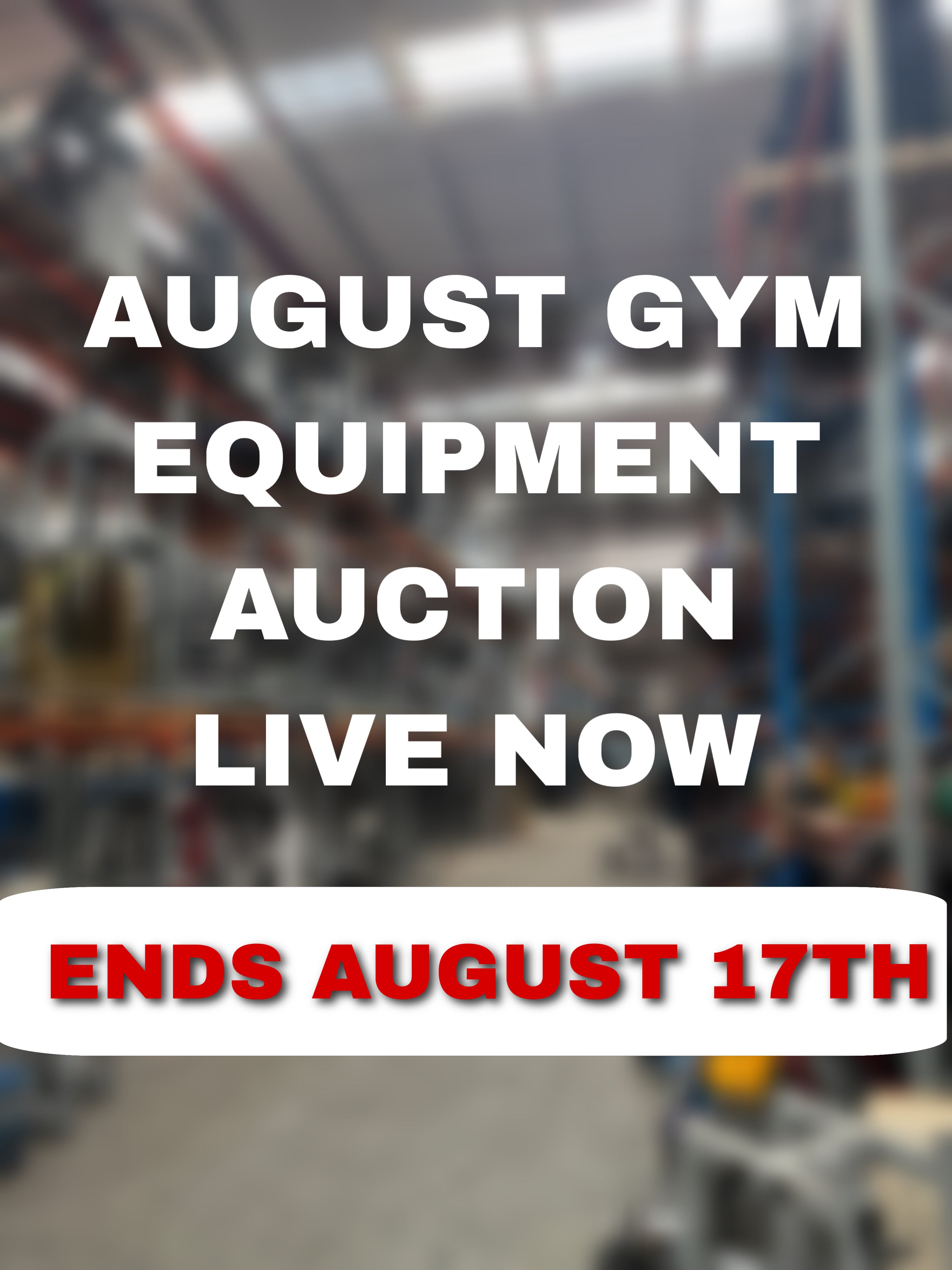 August Gym Auction 2025